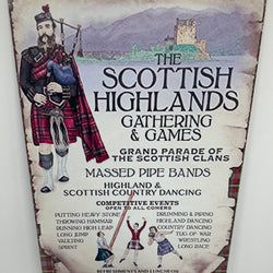 Scottish Highland Gathering & Games Metal Sign
