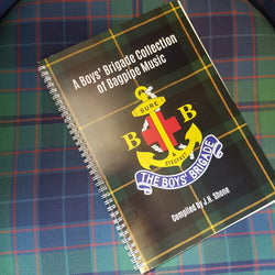 A Boys’ Brigade Collection of Bagpipe Music