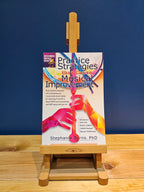 Practice Strategies That Cause Musical Improvements