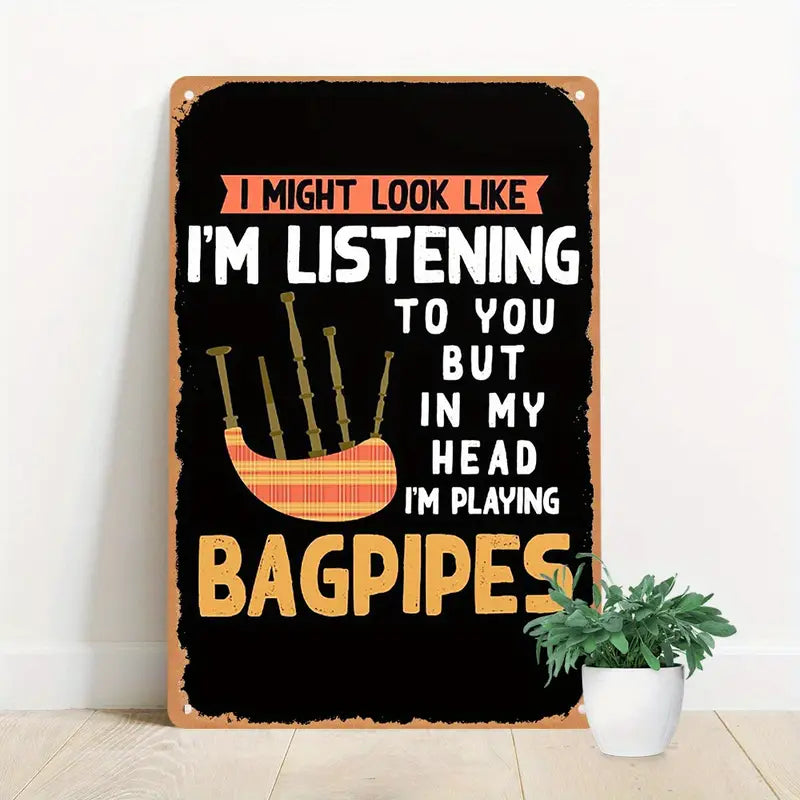 Bagpipe Music Lover Metal Sign
