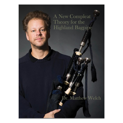 A New Compleat Theory for the Highland Bagpipe