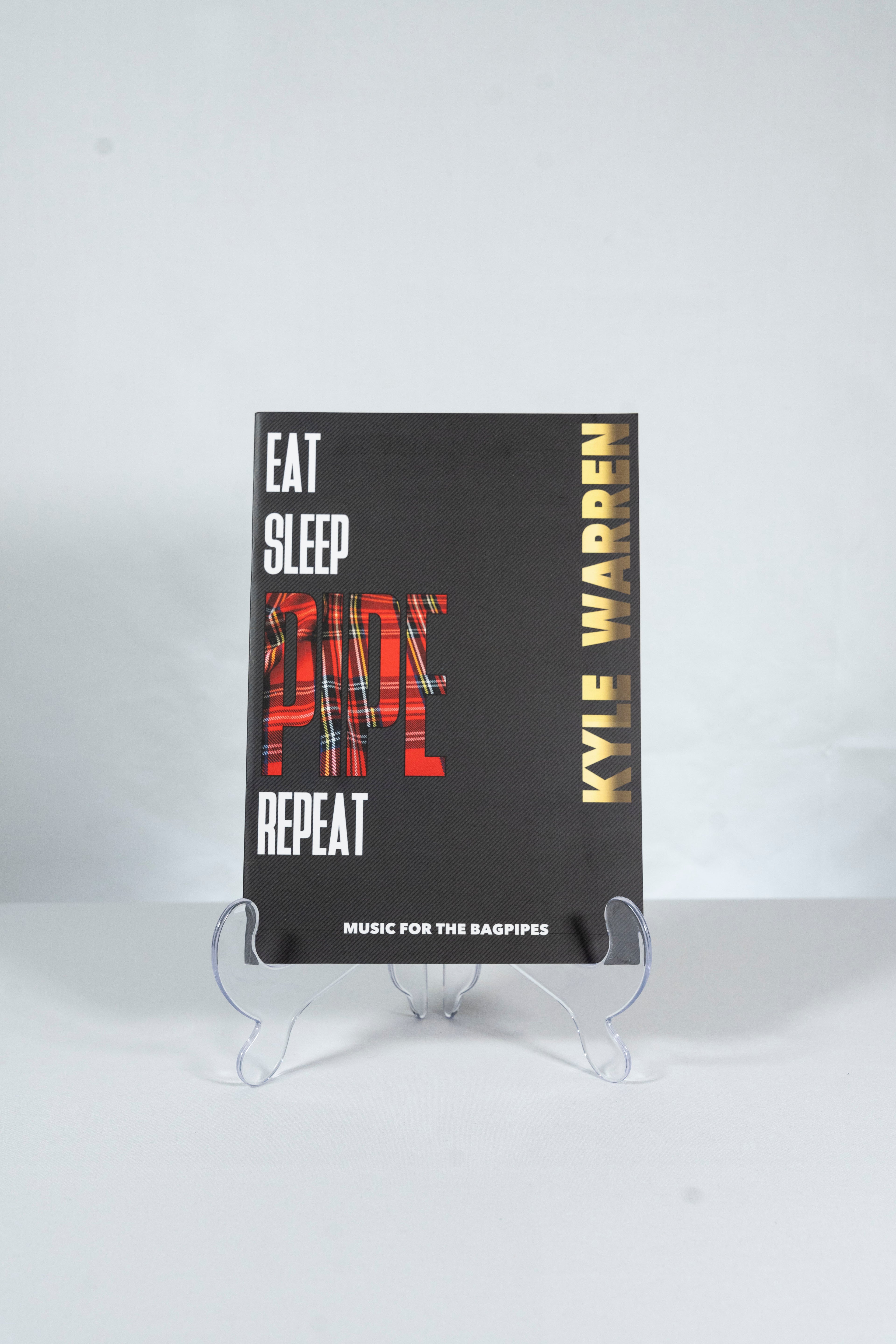 Eat Pipe Sleep Repeat - Kyle Warren