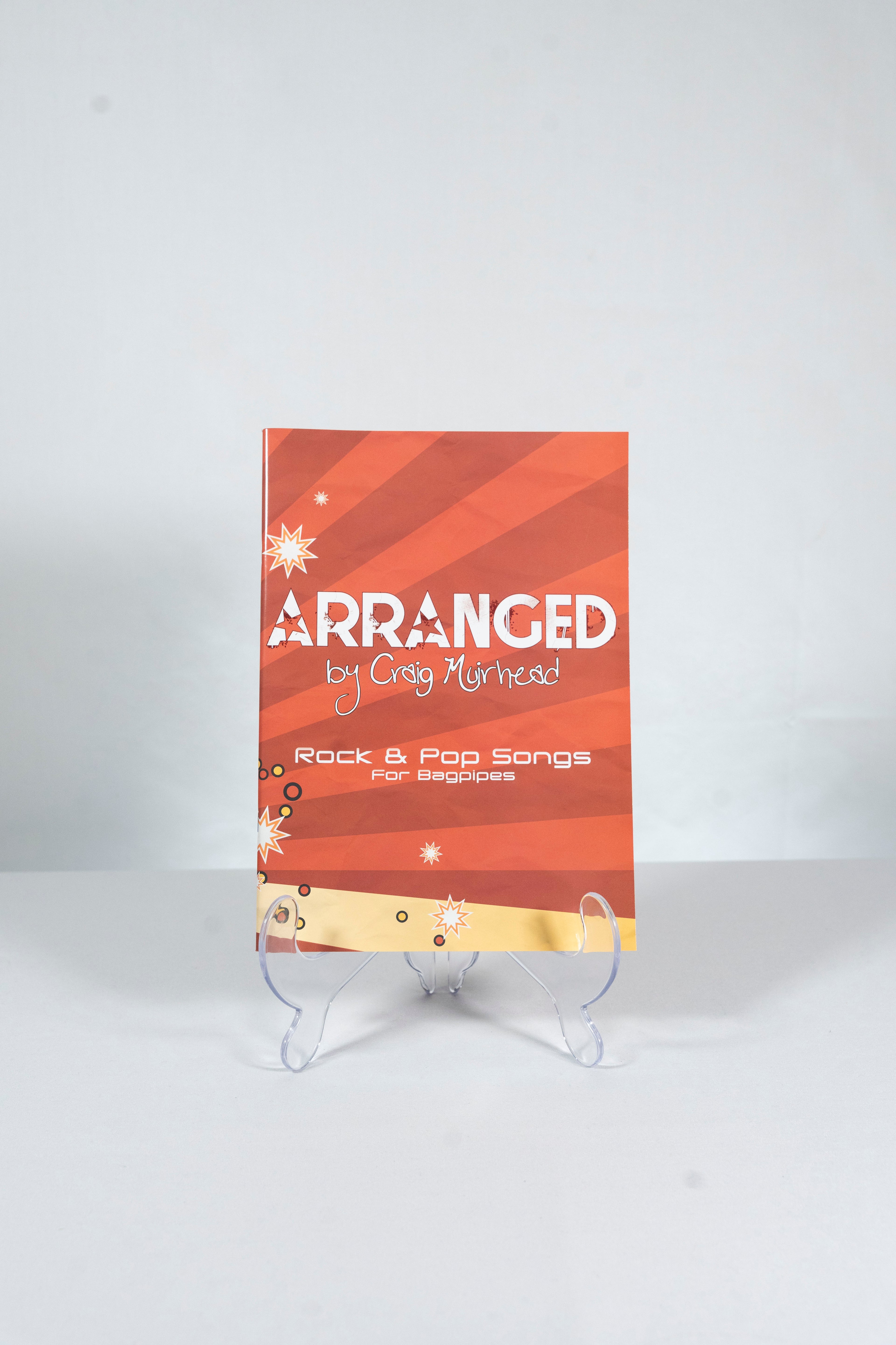 Arranged by Craig Muirhead: Rock and Pop Songs for Bagpipes