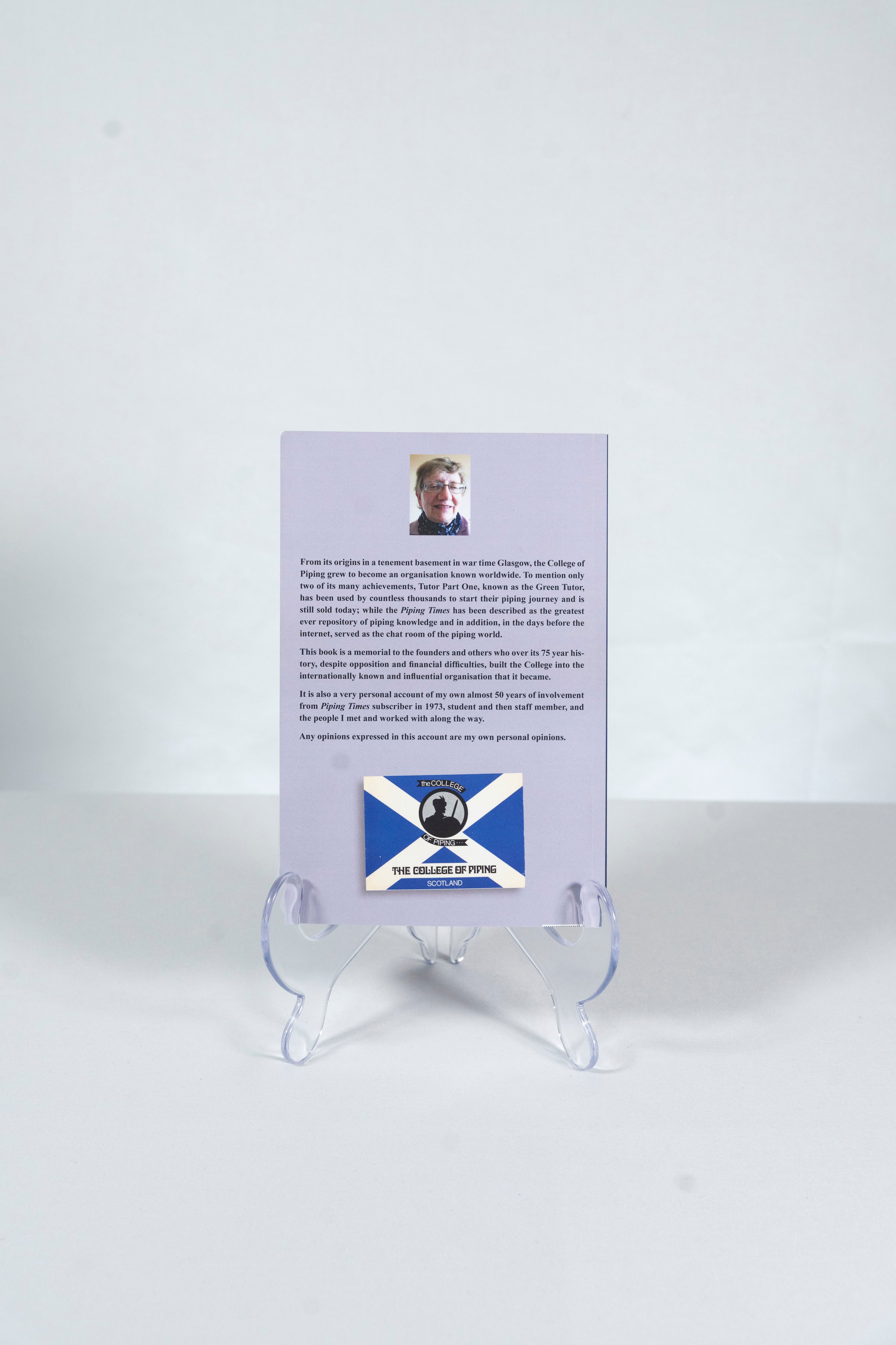 To the Maker of a Piper - The Story of the College of Piping