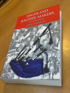 Highland Bagpipe Makers - New updated Edition