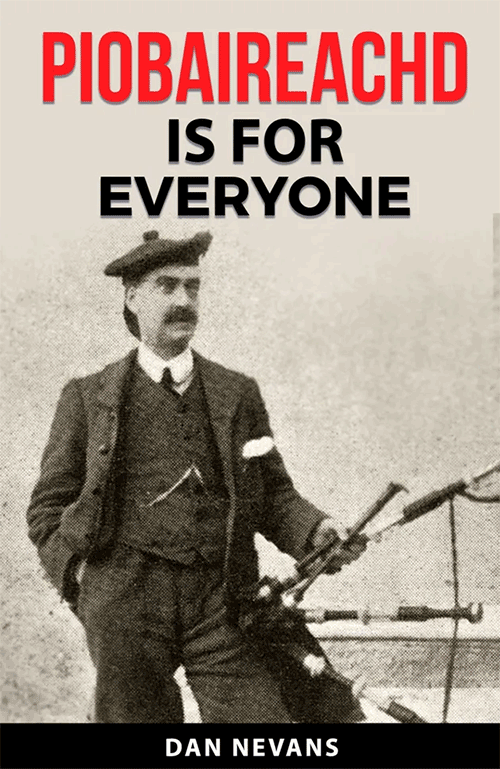 Piobaireachd Is For Everyone