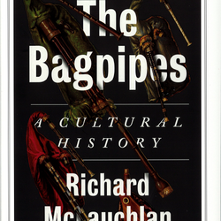 The Bagpipes: A Cultural History