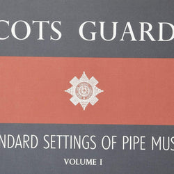 Scots Guards Volume 1