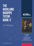 Highland Bagpipe Tutor Book 3 (Intermediate)