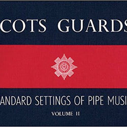 Scots Guards Volume 2