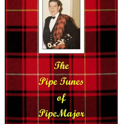 The Pipe Tunes of PM Alex M MacIver