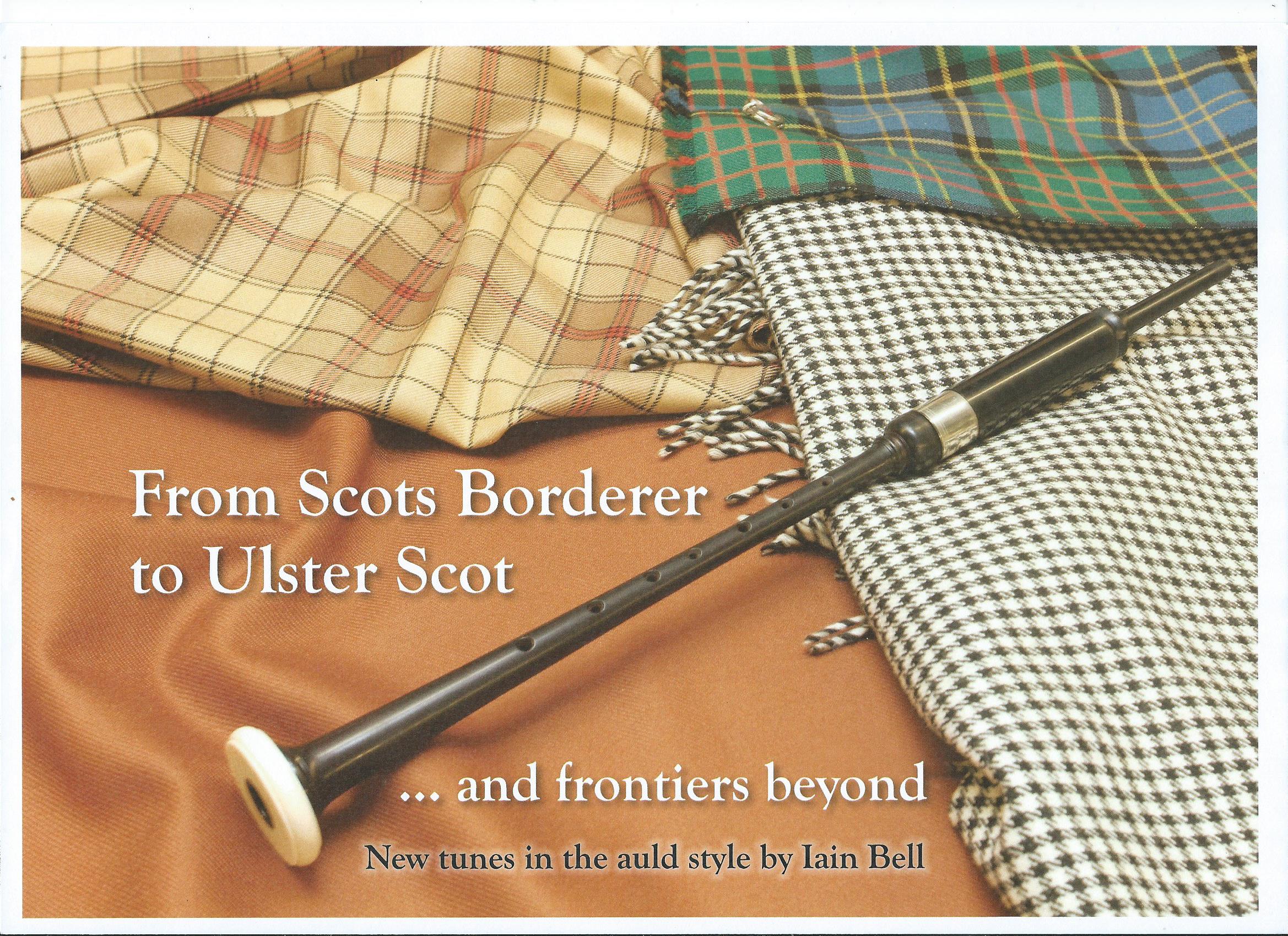From Scots Borderer To Ulster Scot & Frontiers Beyond
