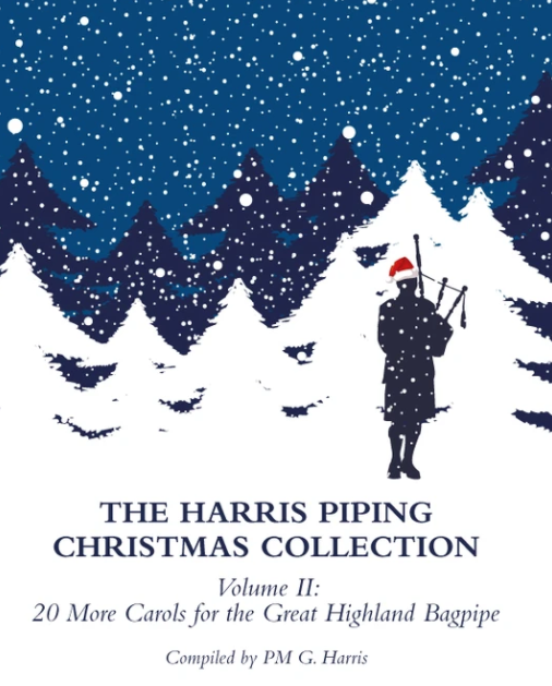Christmas Carols for the Great Highland Bagpipe Vol. 2