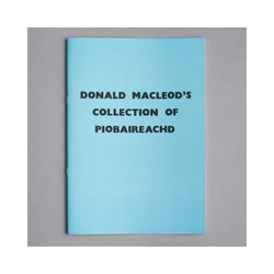 Donald MacLeod's Collection of Piobaireachd