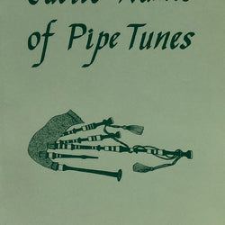 Gaelic Names of Pipe Tunes