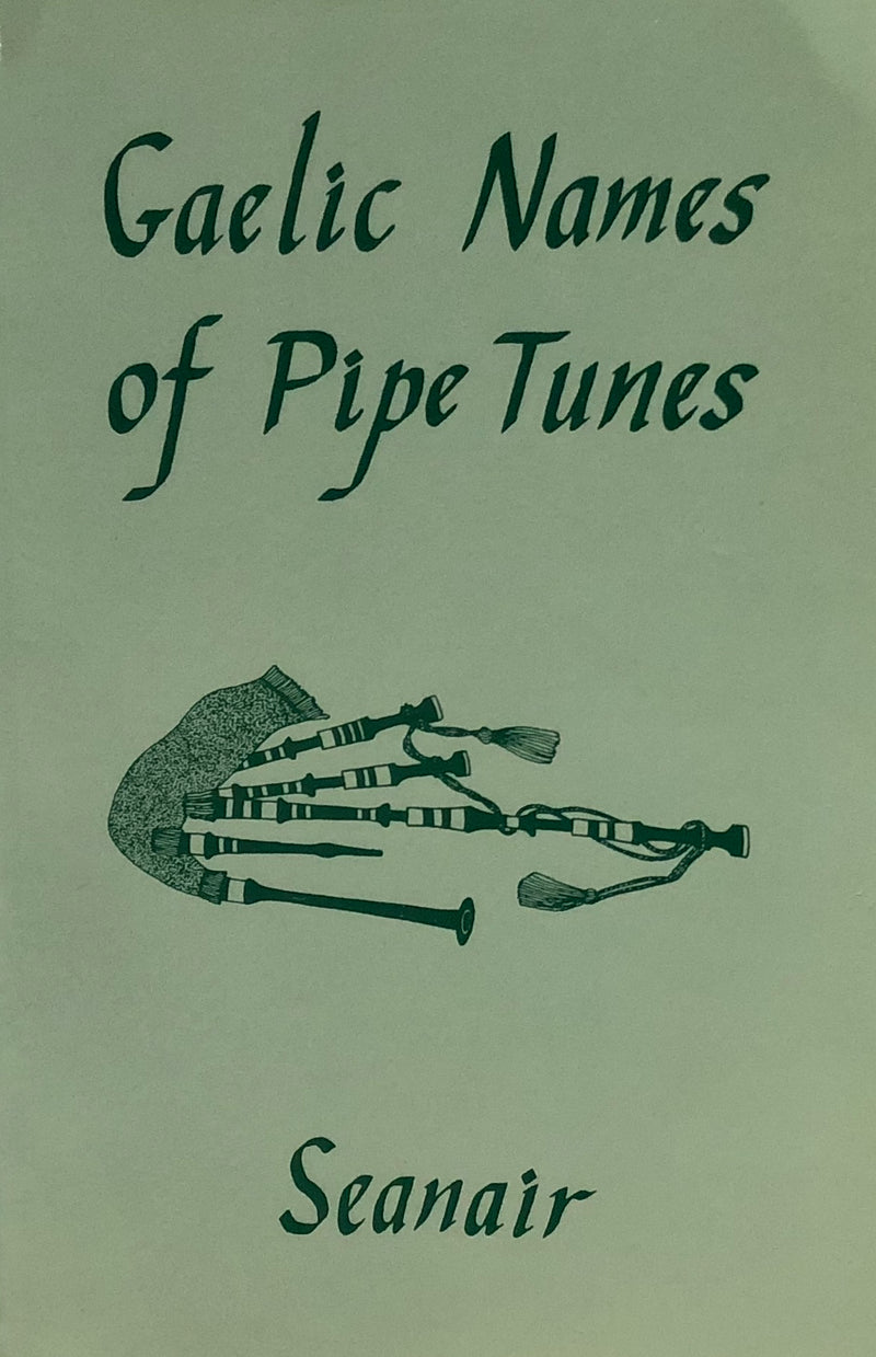 Gaelic Names of Pipe Tunes