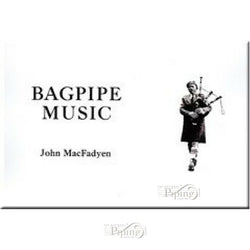 John MacFadyen, Bagpipe Music