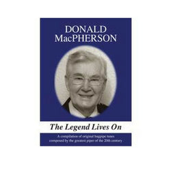 Donald MacPherson - The Legend Lives On