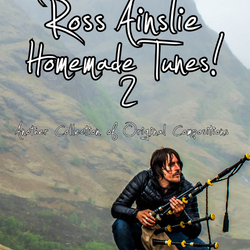 Ross Ainslie - Homemade Tunes 2