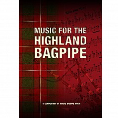 Music for the Highland Bagpipe - Bob McFie
